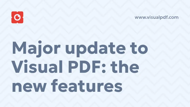 Major update to Visual PDF: the new features